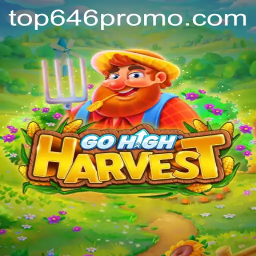 Exploring the Exciting World of GoHighHarvest: Rules, Strategy, and the Phenomenon of Top646